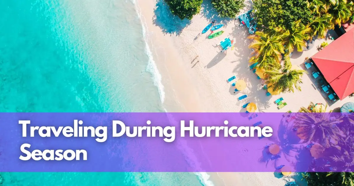 Cover Image for Safe and Sunny Caribbean Travel Tips: Traveling During Hurricane Season